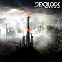 Deadlock - The Re-Arrival (Extended Ed.) (2014)