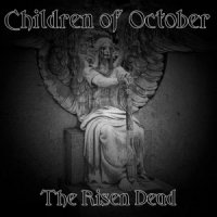 Children of October - The Risen Dead (2015)