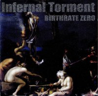 Infernal Torment - Birthrate Zero (1997)  Lossless