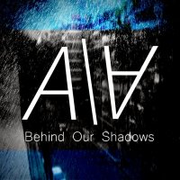 Aura Astral - Behind Our Shadows (2015)