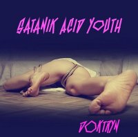 Doktryn - Satanik Acid Youth (2012)