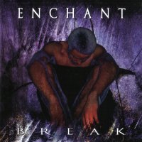 Enchant - Break (1998)