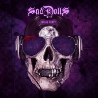 SadDolls - Grave Party (2014)