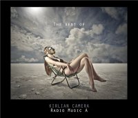Kirlian Camera - Radio Music A (Best Of) (2015)