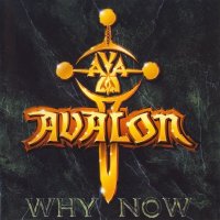 Avalon - Why Now (1995)