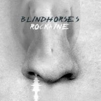 Blindhorses - Rockaine (2017)