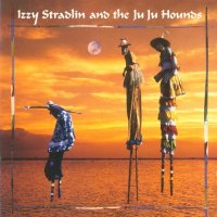 Izzy Stradlin And The Ju Ju Hounds - Izzy Stradlin And The Ju Ju Hounds (1992)