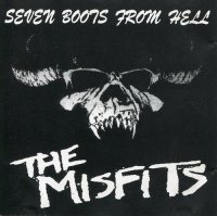 Misfits - Seven Boots From Hell (Compilation) (2001)