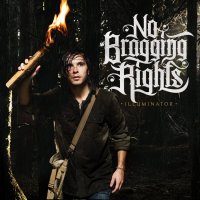 No Bragging Rights - Illuminator (2011)