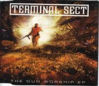 Terminal Sect - The Gun Worship ( EP ) (1995)