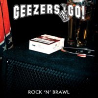 Geezers Go! - Rock \'N\' Brawl (2013)