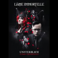 L\'Âme Immortelle - Unsterblich - 20 Jahre L\'Âme Immortelle (2016)