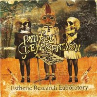 Painful Defloration - Esthetic Research Laboratory (2009)