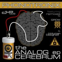 Phonotronix - The Analog Cerebrum (2012)