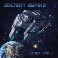 Ancient Empire - Other World (2016)