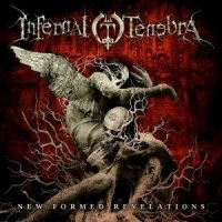 Infernal Tenebra - New Formed Revelations (2012)