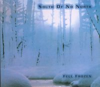 South Of No North - Fell Frozen (Remastered) (2007)