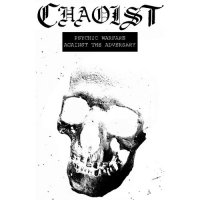 Chaoist - Psychic Warfare Against The Adversary (2016)