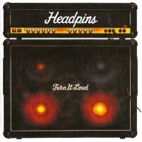 Headpins - Turn It Loud (1982)