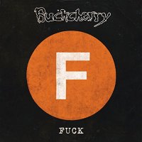 Buckcherry - Fuck (2014)