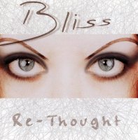 Bliss - Re-Thought (1999)