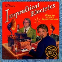 Limpid Green - Impractical Electrics (2011)