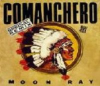 Moon Ray - Comanchero (1986)