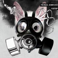 Mergel Kratzer - Isotop (2CD Limited Edition) (2010)