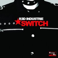 Red Industrie - Switch (2010)