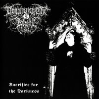 Drowning The Light - Sacrifice For The Darkness (2011)