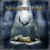 Shadows Fade - Shadows Fade (2004)