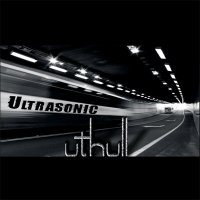 Uthull - Ultrasonic (2007)