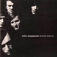 Otis Waygood Blues Band - Otis Waygood Blues Band (1970)