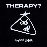 Therapy? - Crooked Timber (2009)