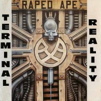 Raped Ape - Terminal Reality (1993)