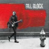 Bill Block - No Standing (2017)