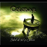 Colobar - Behind the Veil of Oblivion (2012)