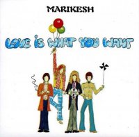 Marikesh - Love Is What You Want (1985)