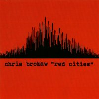 Chris Brokaw - Red Cities (2001)