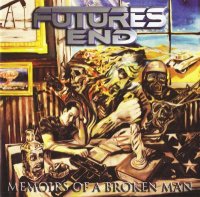 Futures End - Memoirs Of A Broken Man (2009)