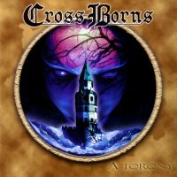 Cross Borns - A Torony / The Tower (2006)