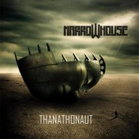 Narrow House - Thanathonaut (2014)