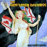 The Gentlemen Bastards - Bastards\' Brew (2015)