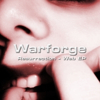 Warforge - Resurrection (EP) (2007)