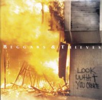 Beggars & Thieves - Look What You Create (1993)  Lossless