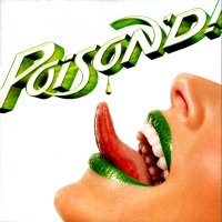 Poison - Poison\'d! (2007)