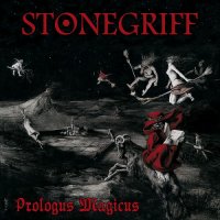 Stonegriff - Prologus Magicus (2013)