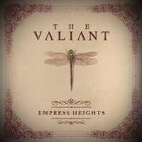 The Valiant - Empress Heights (2014)