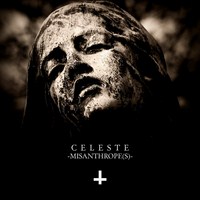 Celeste - Misanthrope(s) (2009)