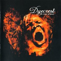 Dyecrest - The Way Of Pain (2004)